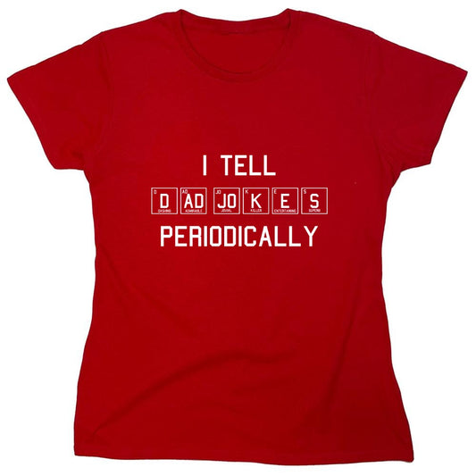 Funny T-Shirts design "I Tell Dad Jokes - Womens"