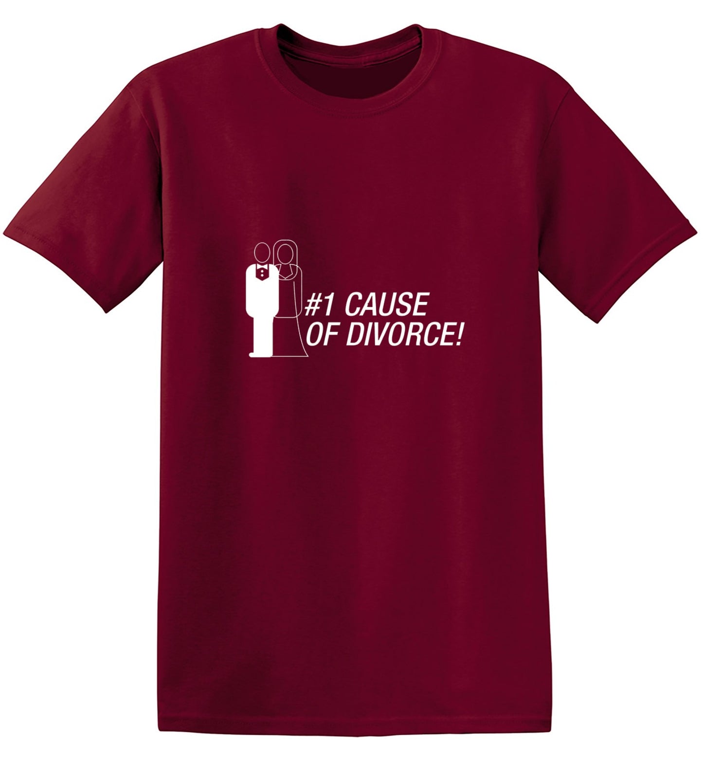 Funny T-Shirts design "#1 Cause Of  Divorce"