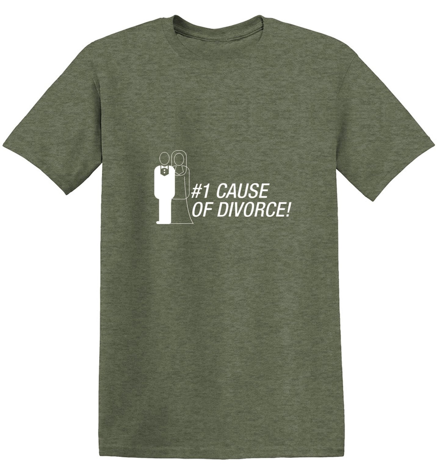 Funny T-Shirts design "#1 Cause Of  Divorce"