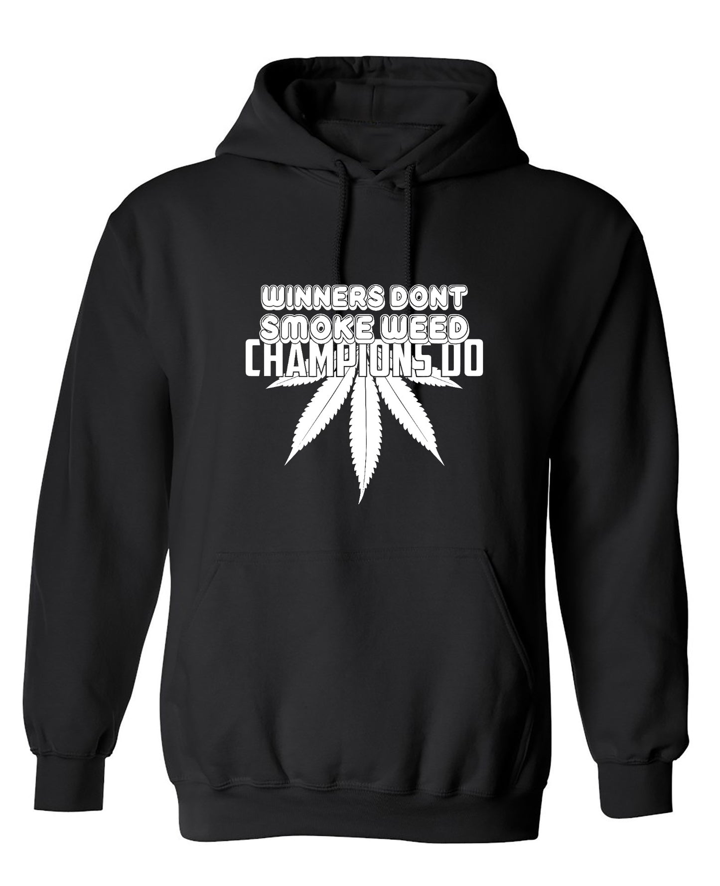 Funny T-Shirts design "Winners Dont Smoke Weed Champions Do T-Shirts - Hoodie"