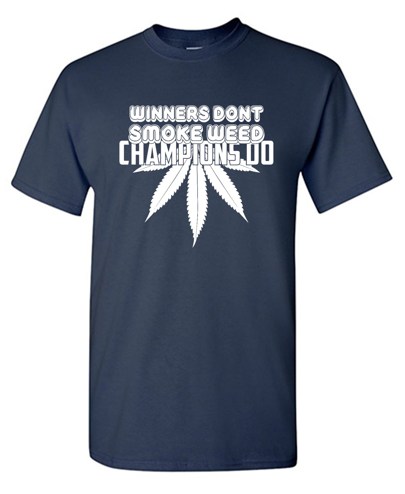 Funny T-Shirts design "Winners Dont Smoke Weed Champions Do T-Shirts - Youth"