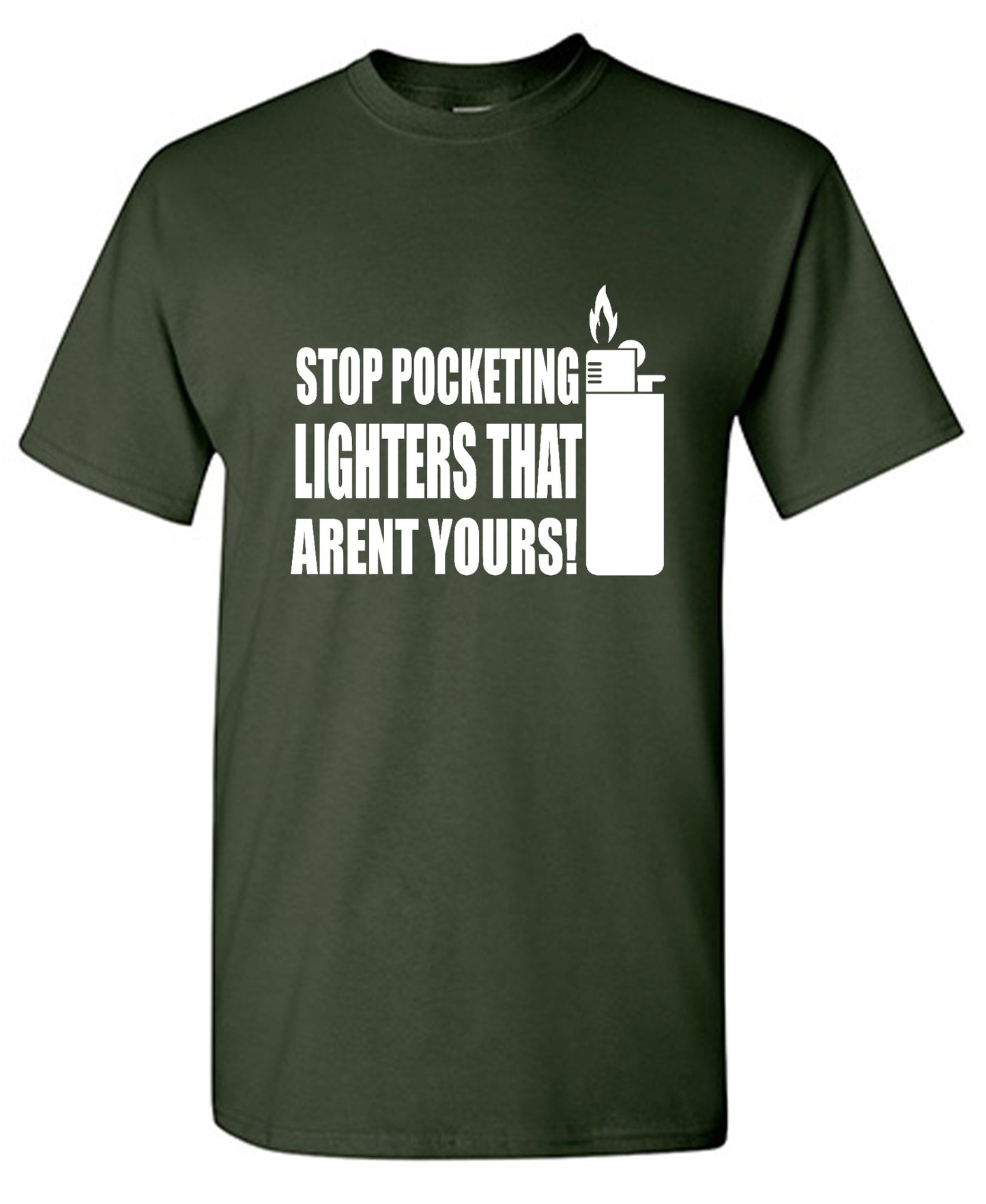 Funny T-Shirts design "Stop Pocketing Lighters That Arent Yours! - Youth"