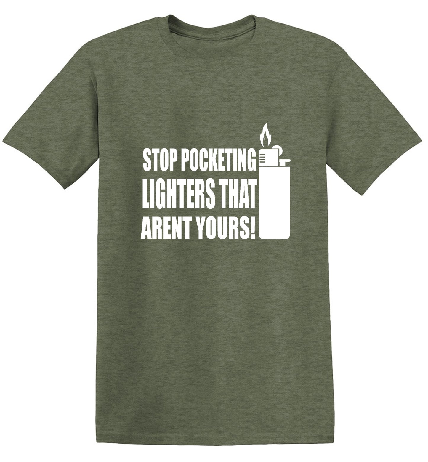 Funny T-Shirts design "Stop Pocketing Lighters That Arent Yours! - Youth"