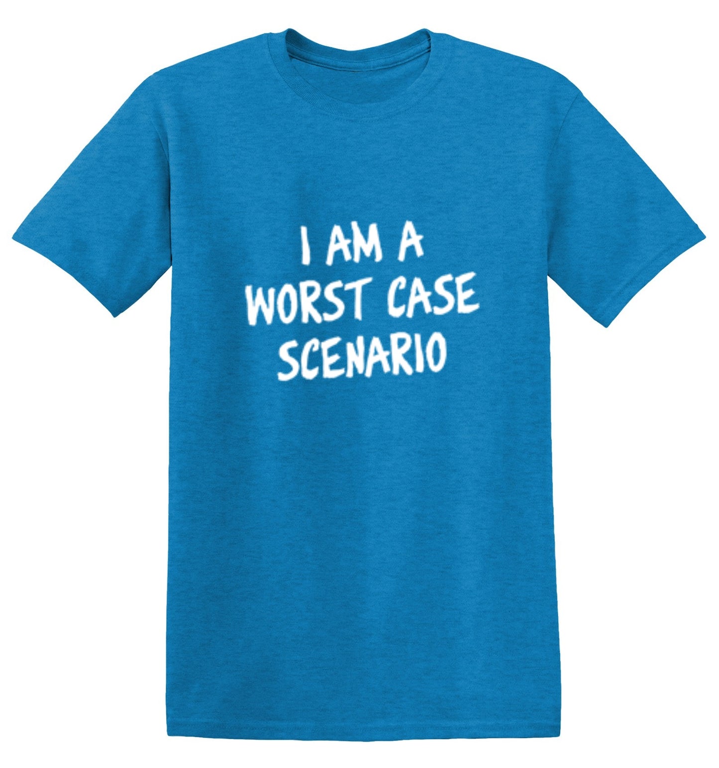 Funny T-Shirts design "I Am A Worst Case Scenario"