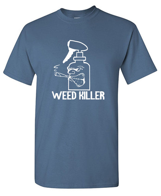 Funny T-Shirts design "Weed Killer"