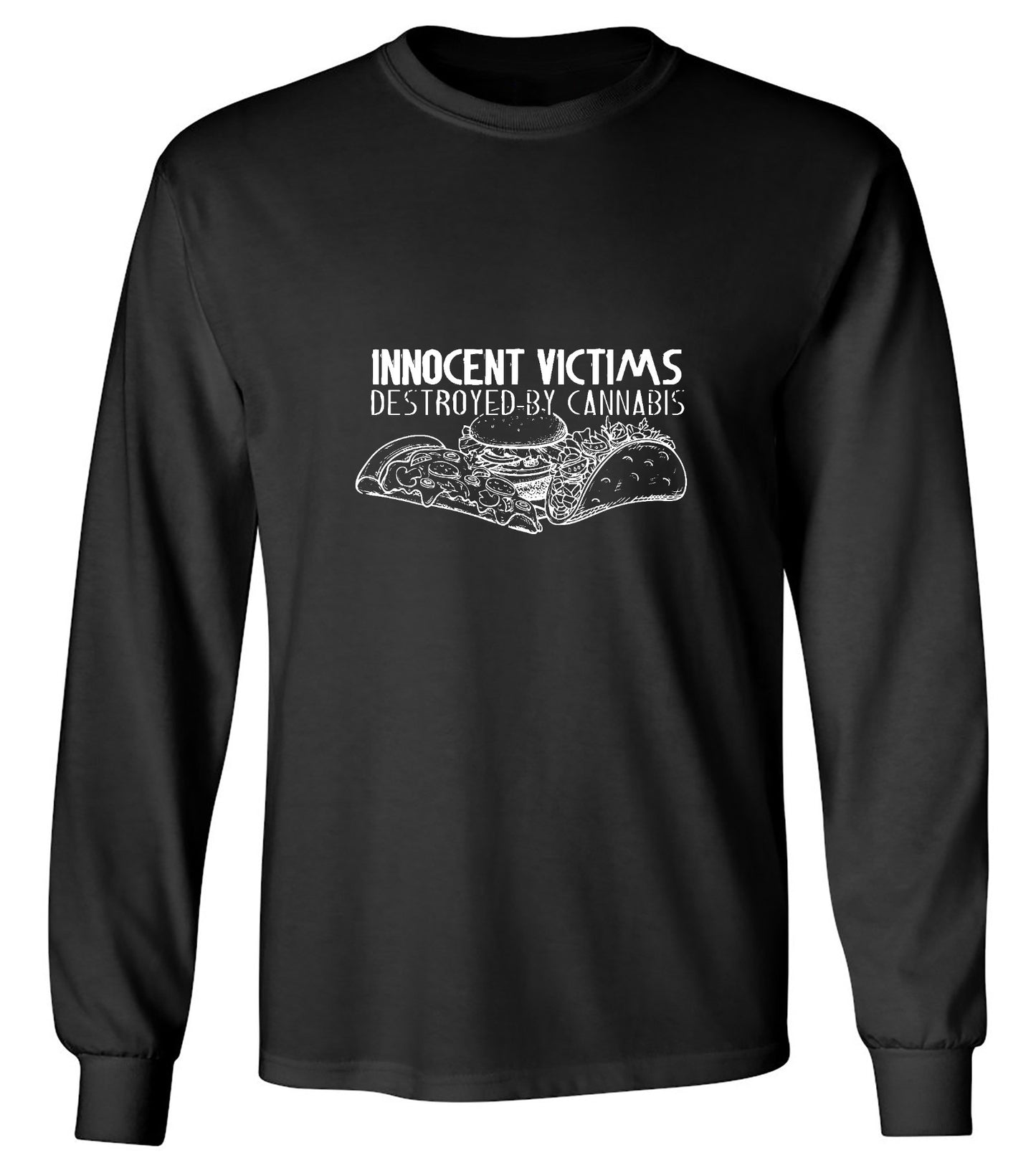 Funny T-Shirts design "Innocent Victims Destroyed By Cannabis T-Shirt - Long Sleeve"