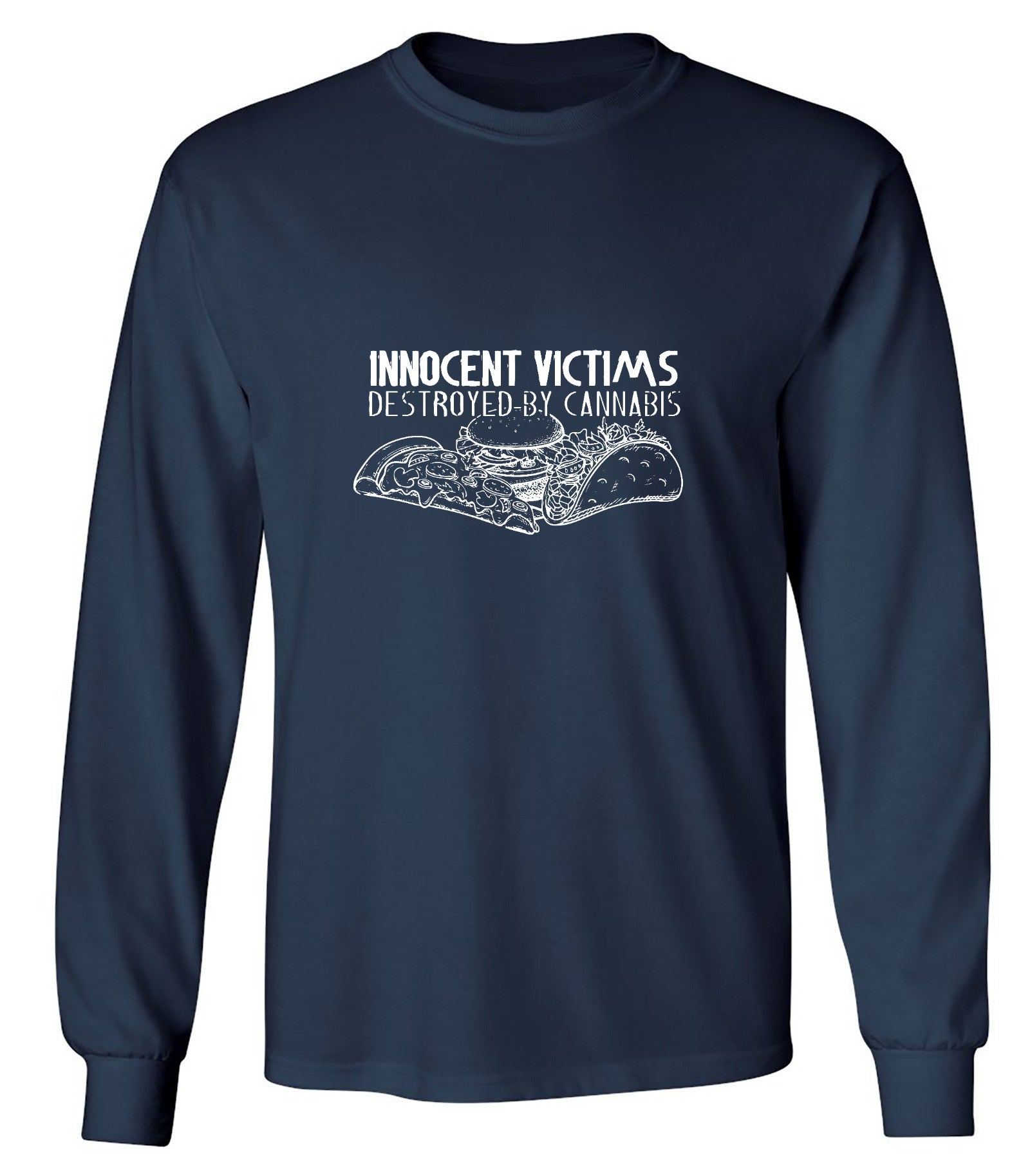 Funny T-Shirts design "Innocent Victims Destroyed By Cannabis T-Shirt - Long Sleeve"