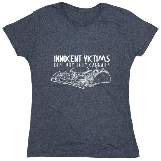 Funny T-Shirts design "Innocent Victims Destroyed By Cannabis T-Shirt - Womens"
