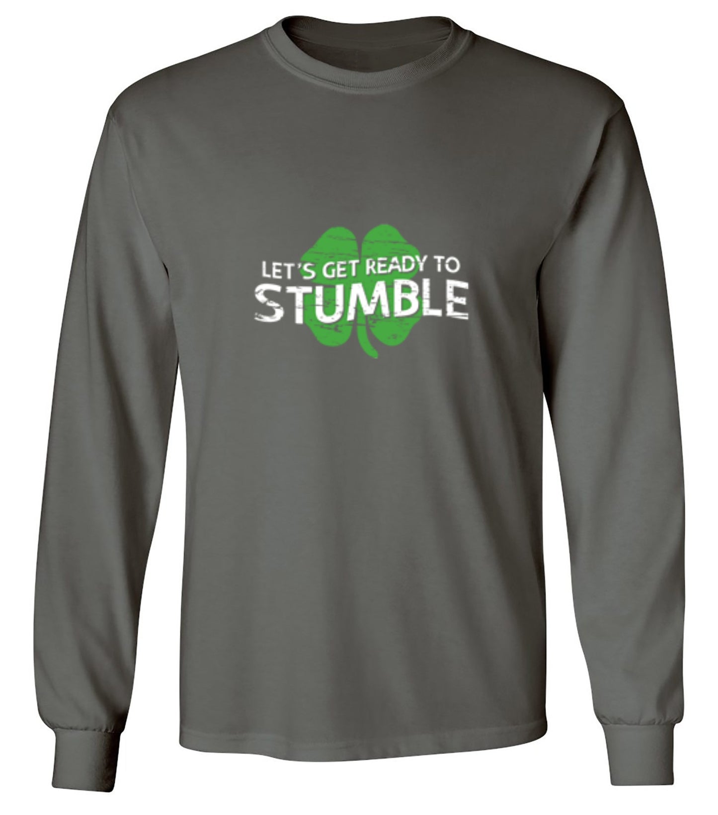 Funny T-Shirts design "Let's Get Ready To Stumble T-Shirt - Long Sleeve"