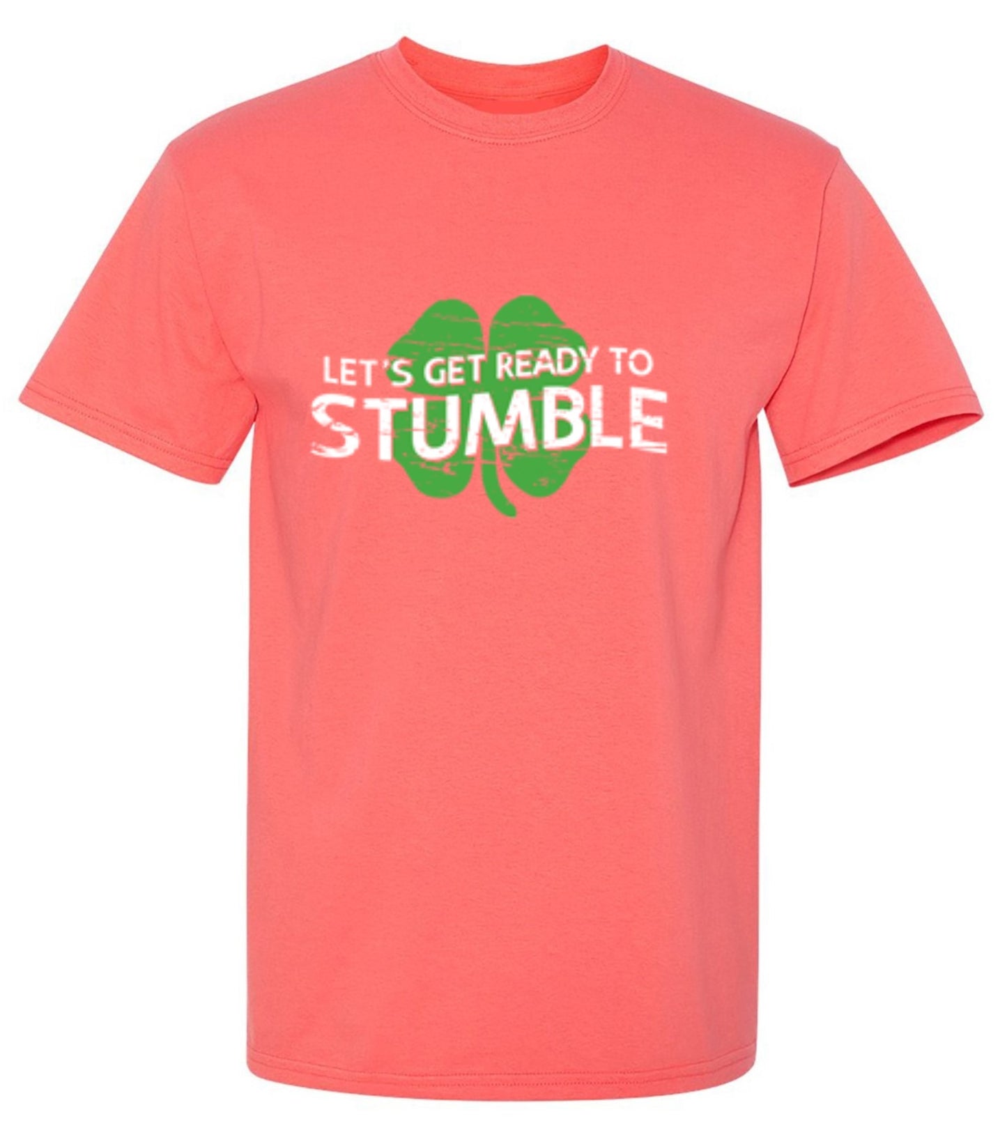 Funny T-Shirts design "Let's Get Ready To Stumble T-Shirt - Tall Tee"