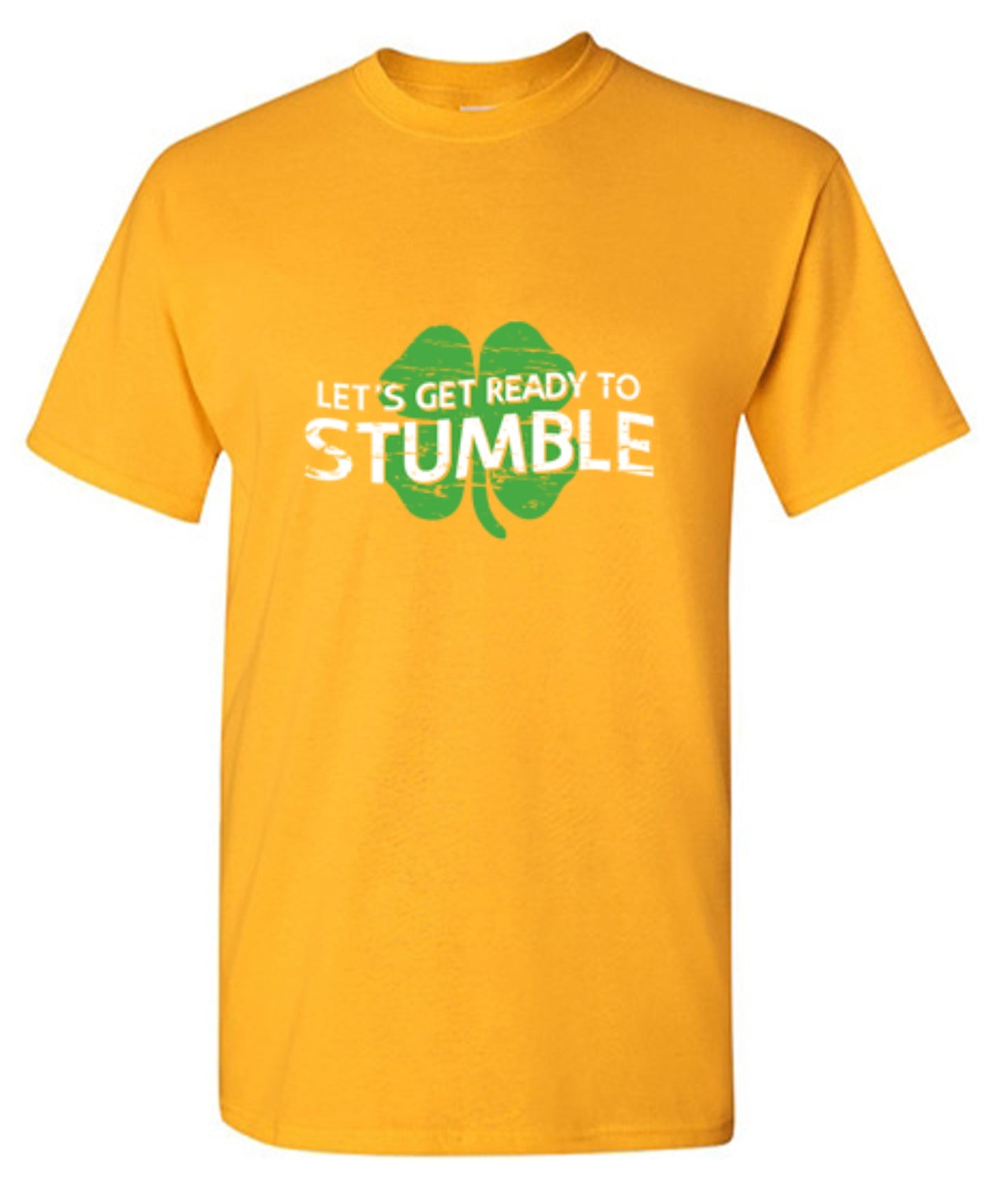 Funny T-Shirts design "Let's Get Ready To Stumble T-Shirt - Tall Tee"