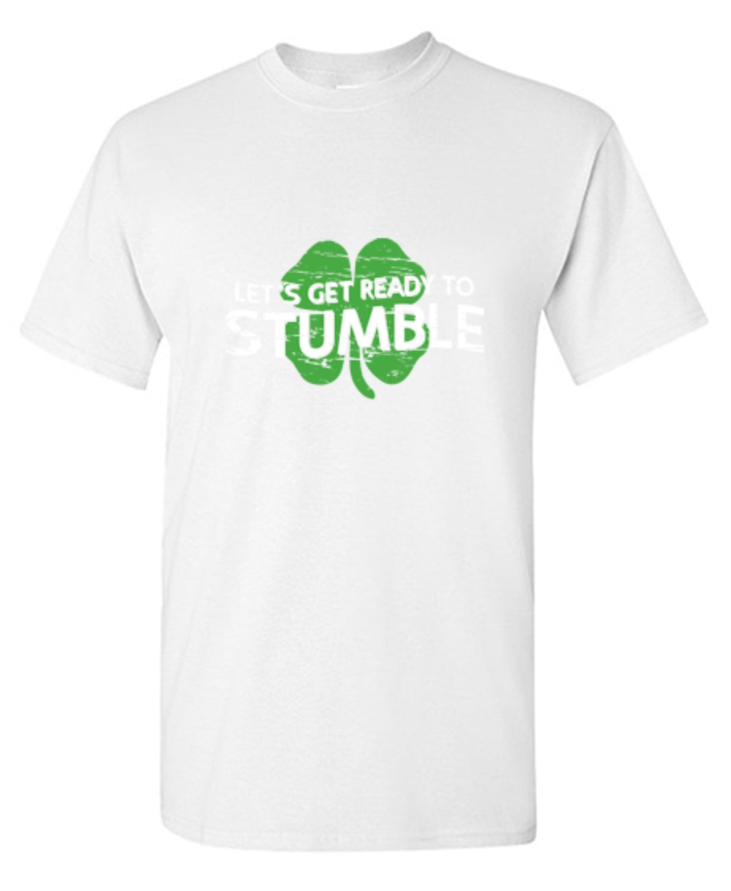 Funny T-Shirts design "Let's Get Ready To Stumble T-Shirt - Tall Tee"