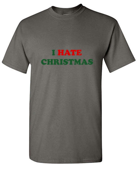 Funny T-Shirts design "I Hate Christmas"