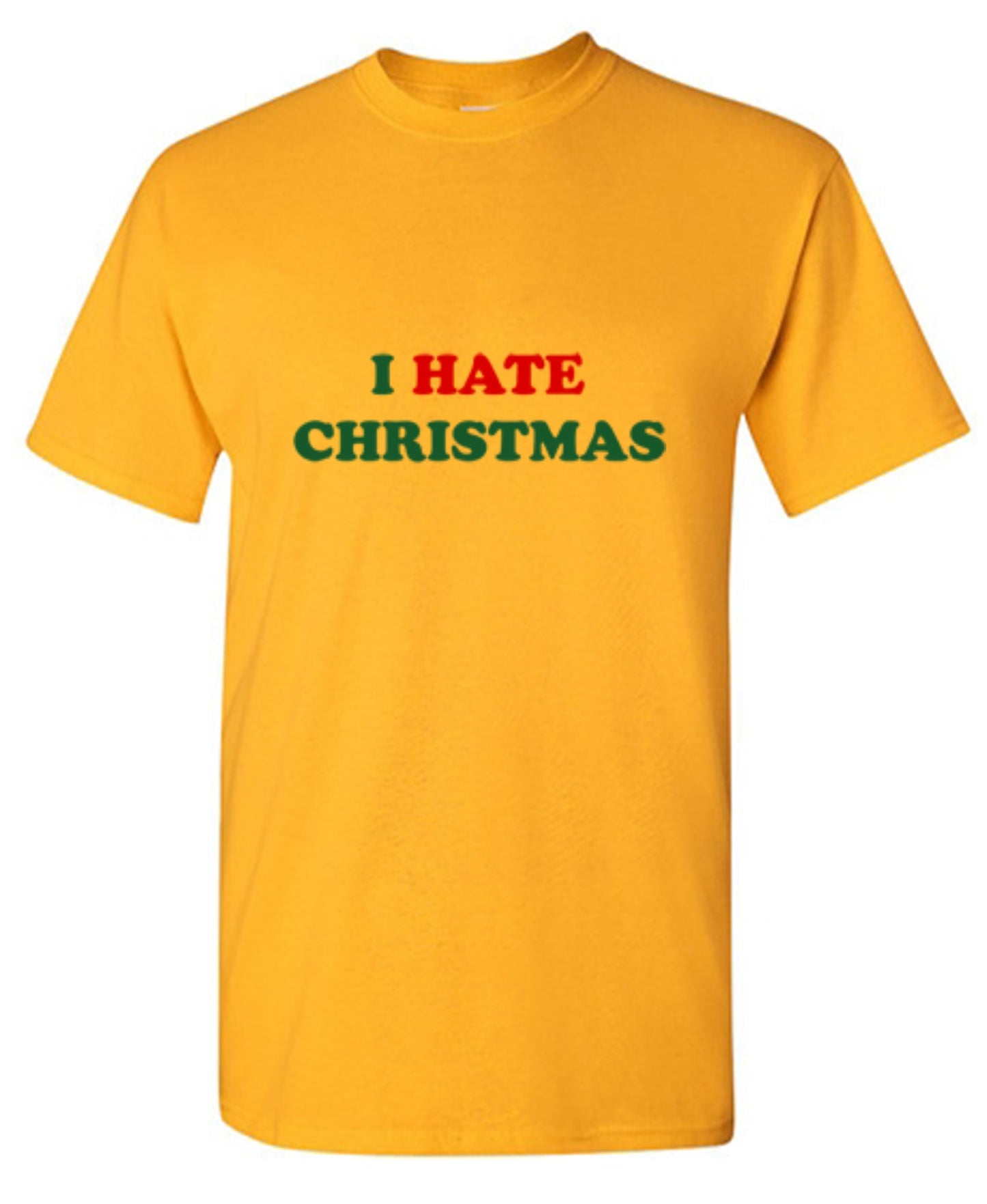 Funny T-Shirts design "I Hate Christmas"