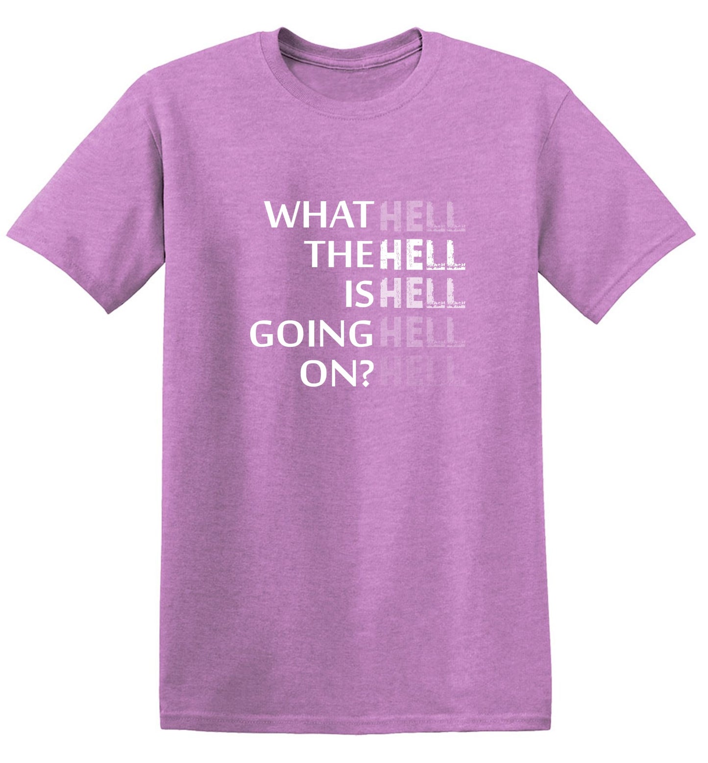 Funny T-Shirts design "What the Hell is Going On? Mens T Shirt"