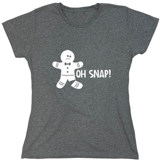 Funny T-Shirts design "Oh Snap T-Shirt - Womens"