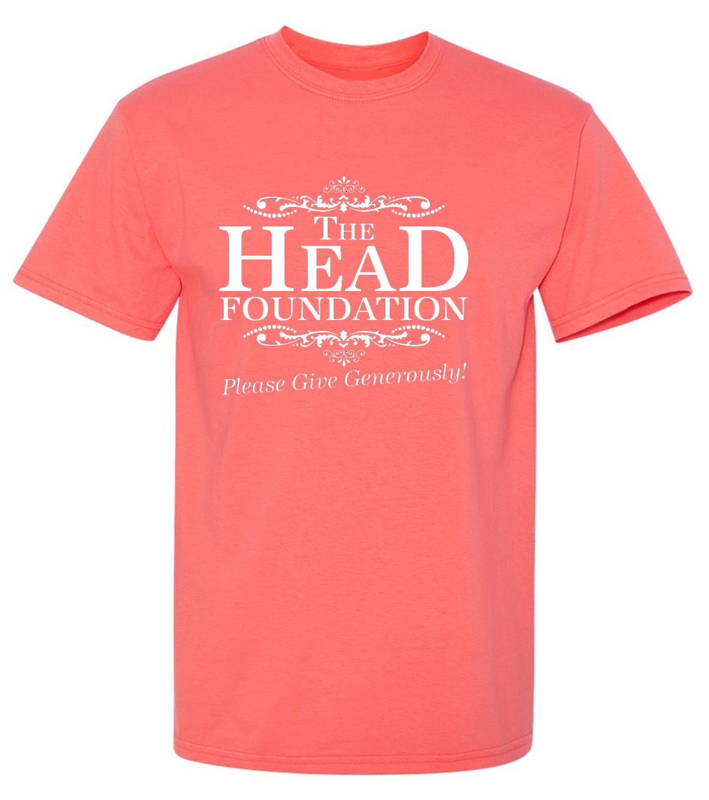 Funny T-Shirts design "The Head Foundation Please Give Generously"