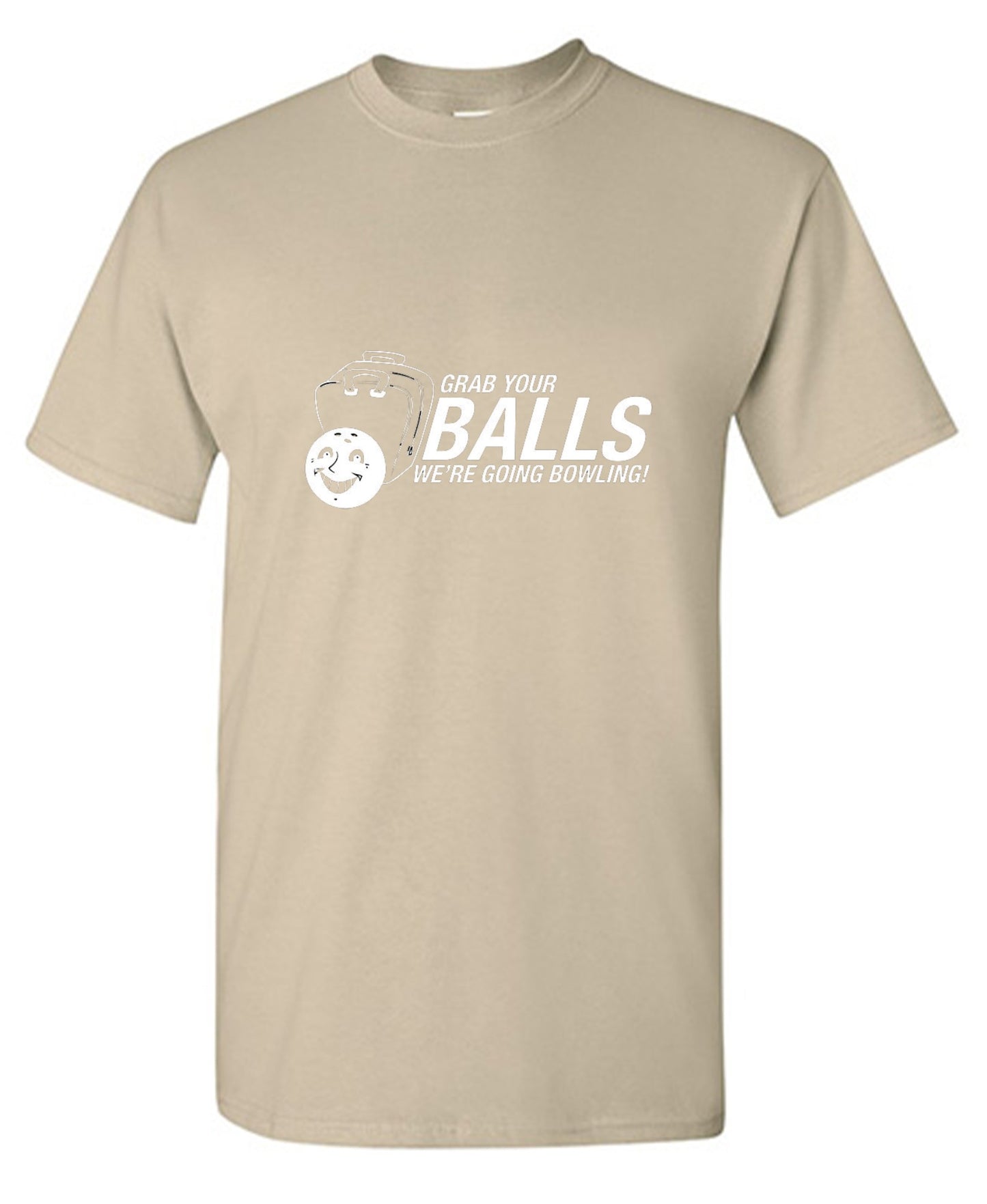 Funny T-Shirts design "Grab Your Balls We're Going Bowling T-Shirt"