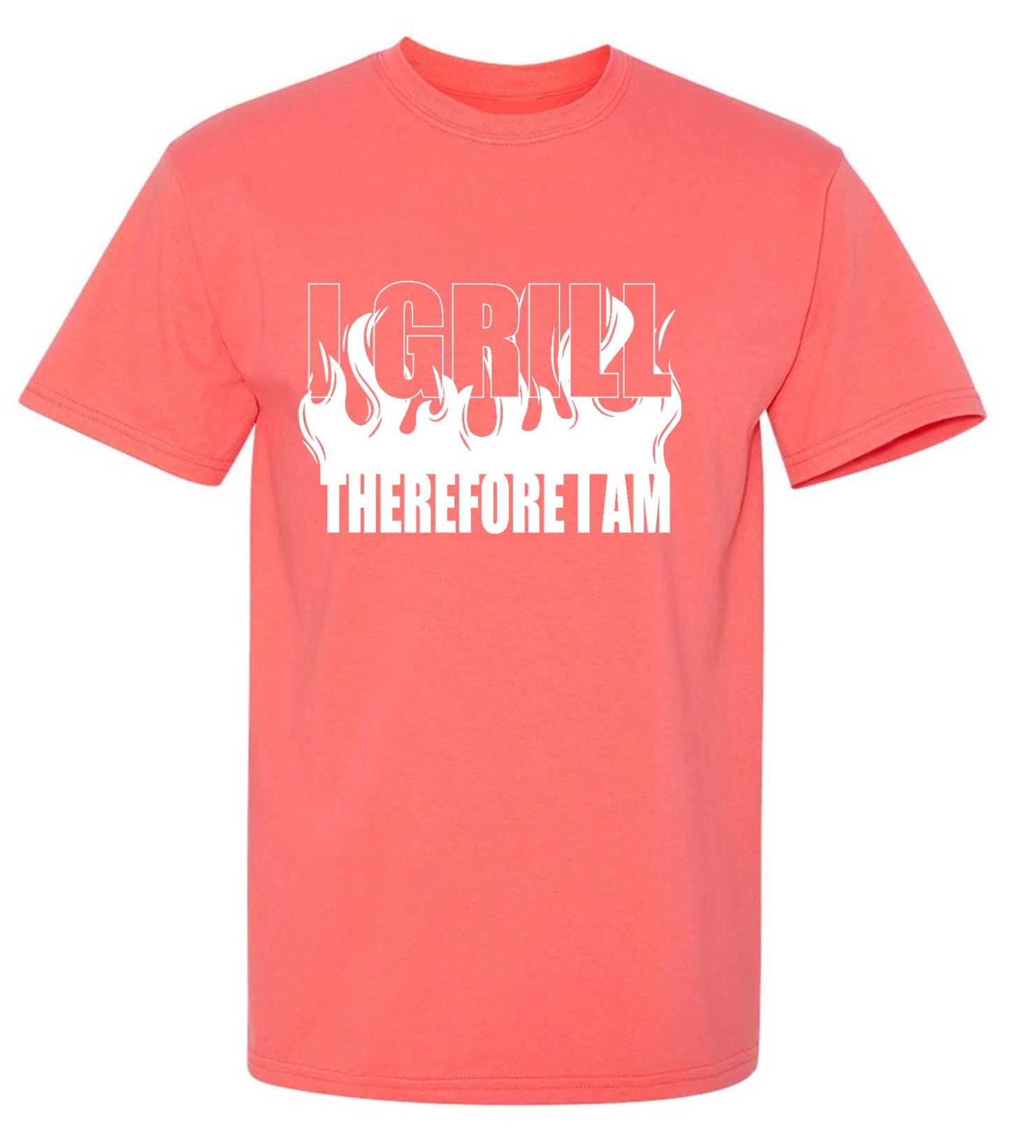 Funny T-Shirts design "I GRILL, Therefore I Am"