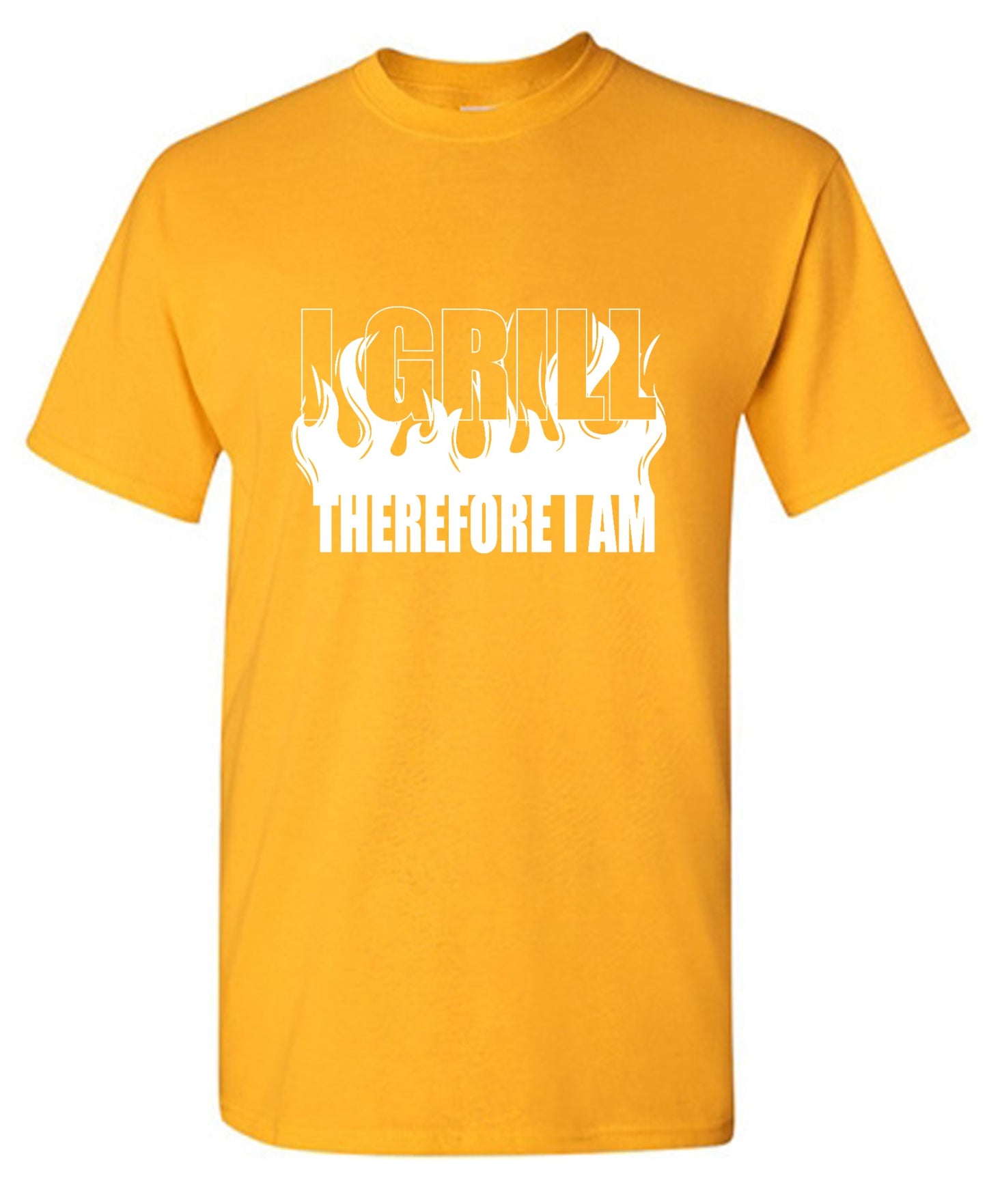 Funny T-Shirts design "I GRILL, Therefore I Am"