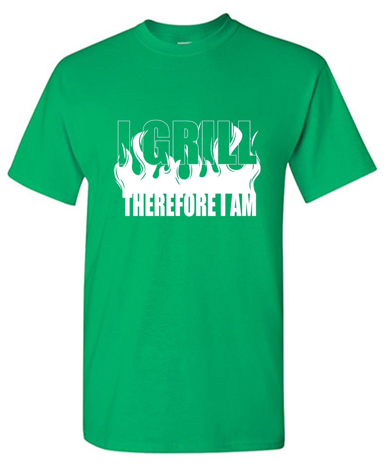 Funny T-Shirts design "I GRILL, Therefore I Am"