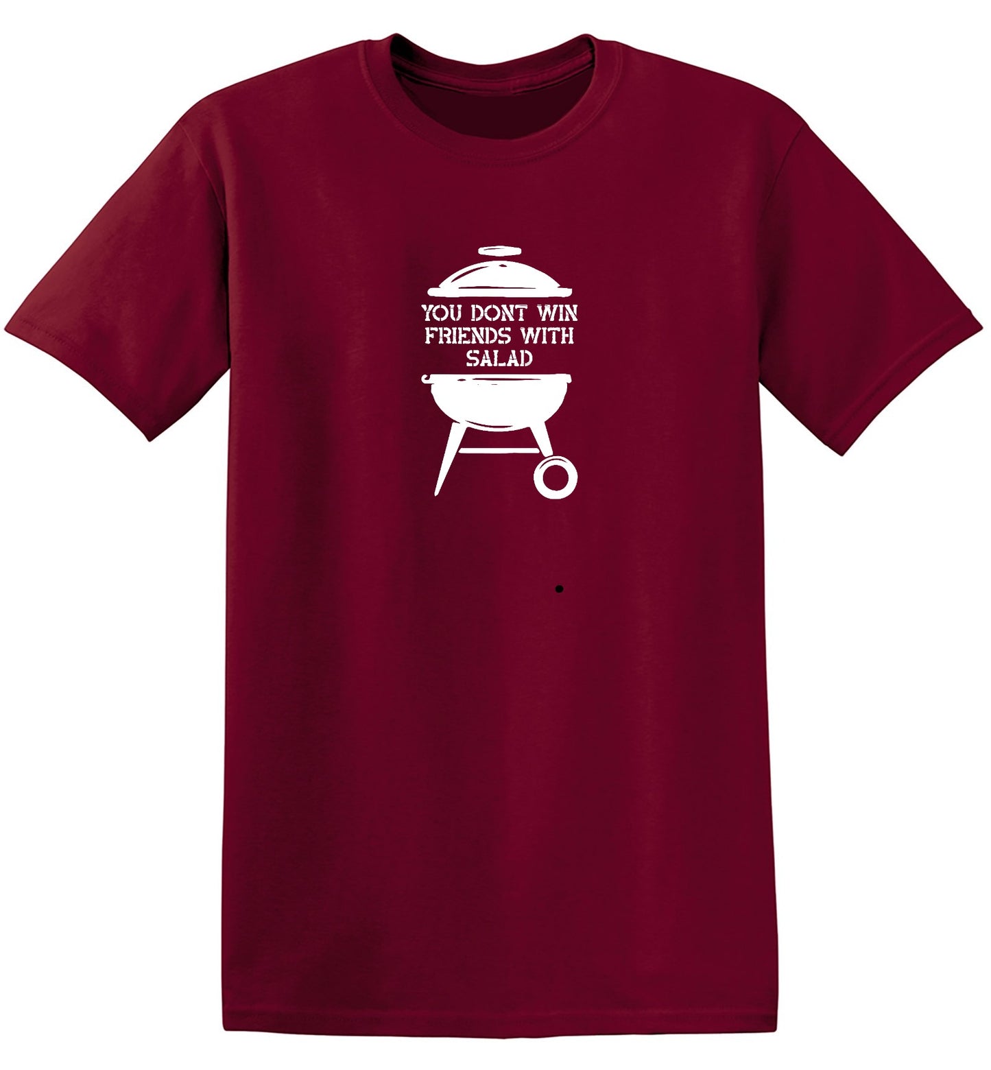 Funny T-Shirts design "You Don't Win Friends with Salad"