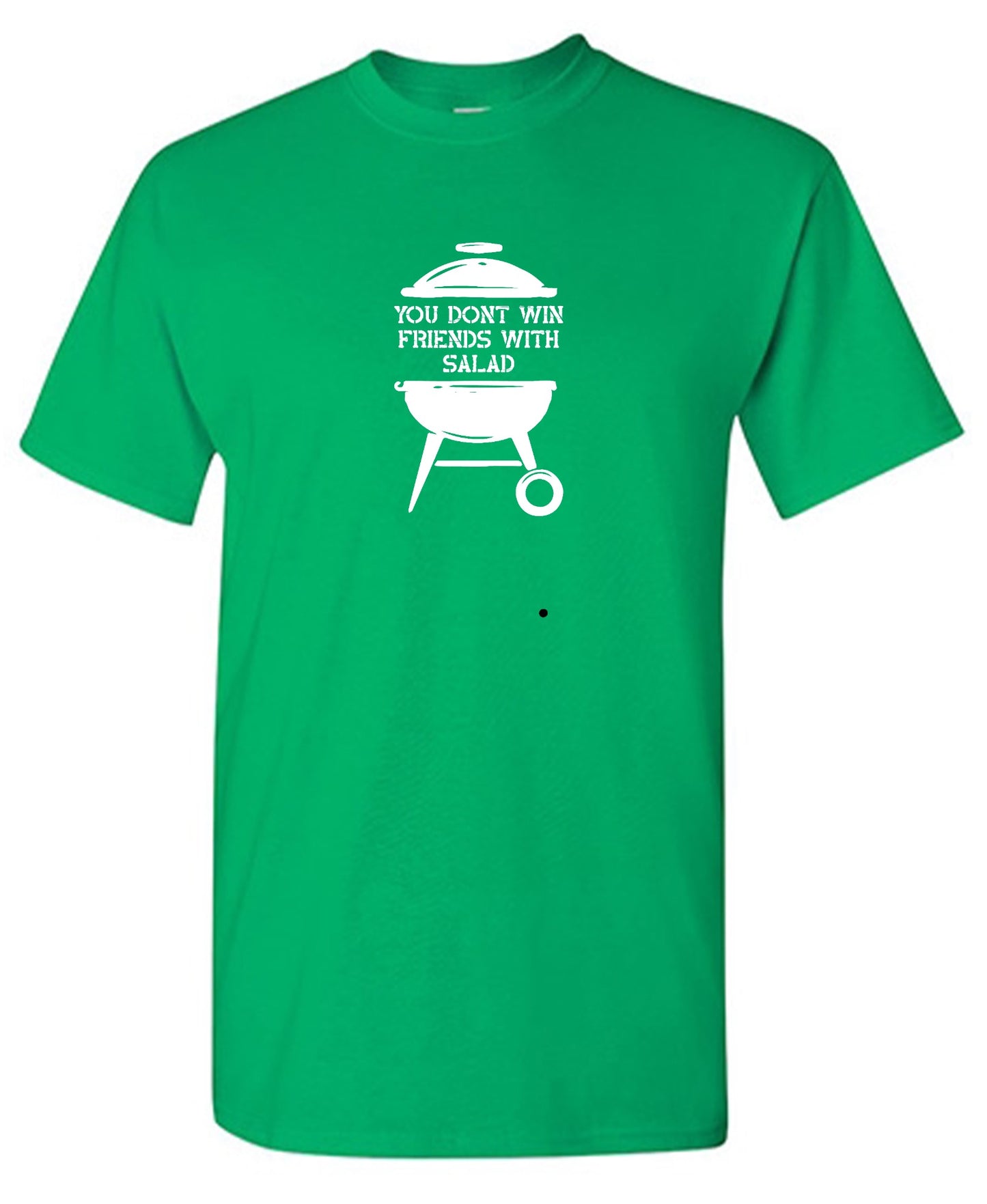 Funny T-Shirts design "You Don't Win Friends with Salad"