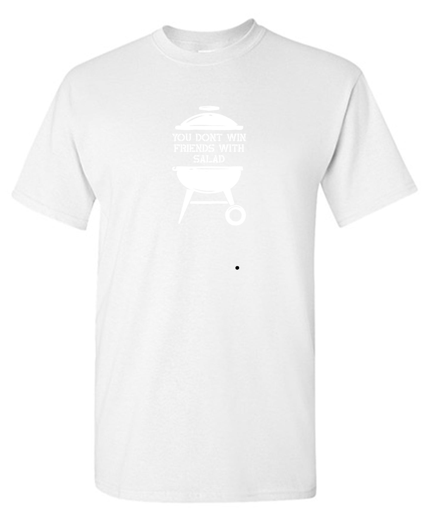 Funny T-Shirts design "You Don't Win Friends with Salad"