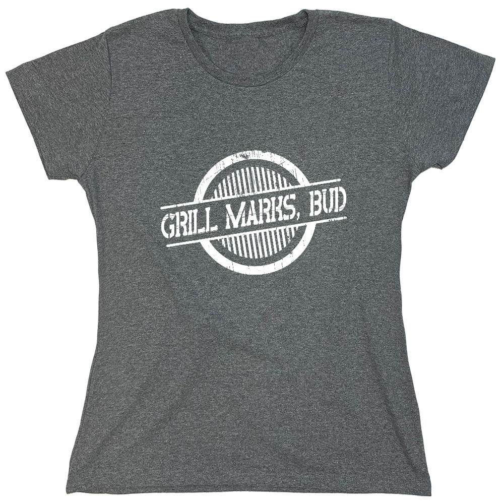 Funny T-Shirts design "Grill Marks Bud T-Shirt - Womens"