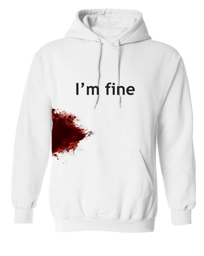 I'm Fine Blood Stain T Shirt