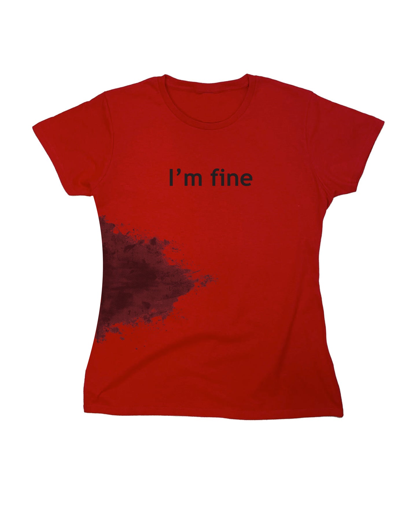 I'm Fine Blood Stain T Shirt