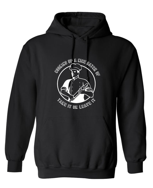 Funny T-Shirts design "Cooking Up a Nice Batch of, Funny Shirt - Hoodie"