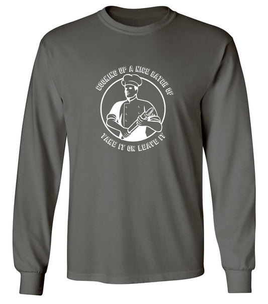Funny T-Shirts design "Cooking Up a Nice Batch of, Funny Shirt - Long Sleeve"