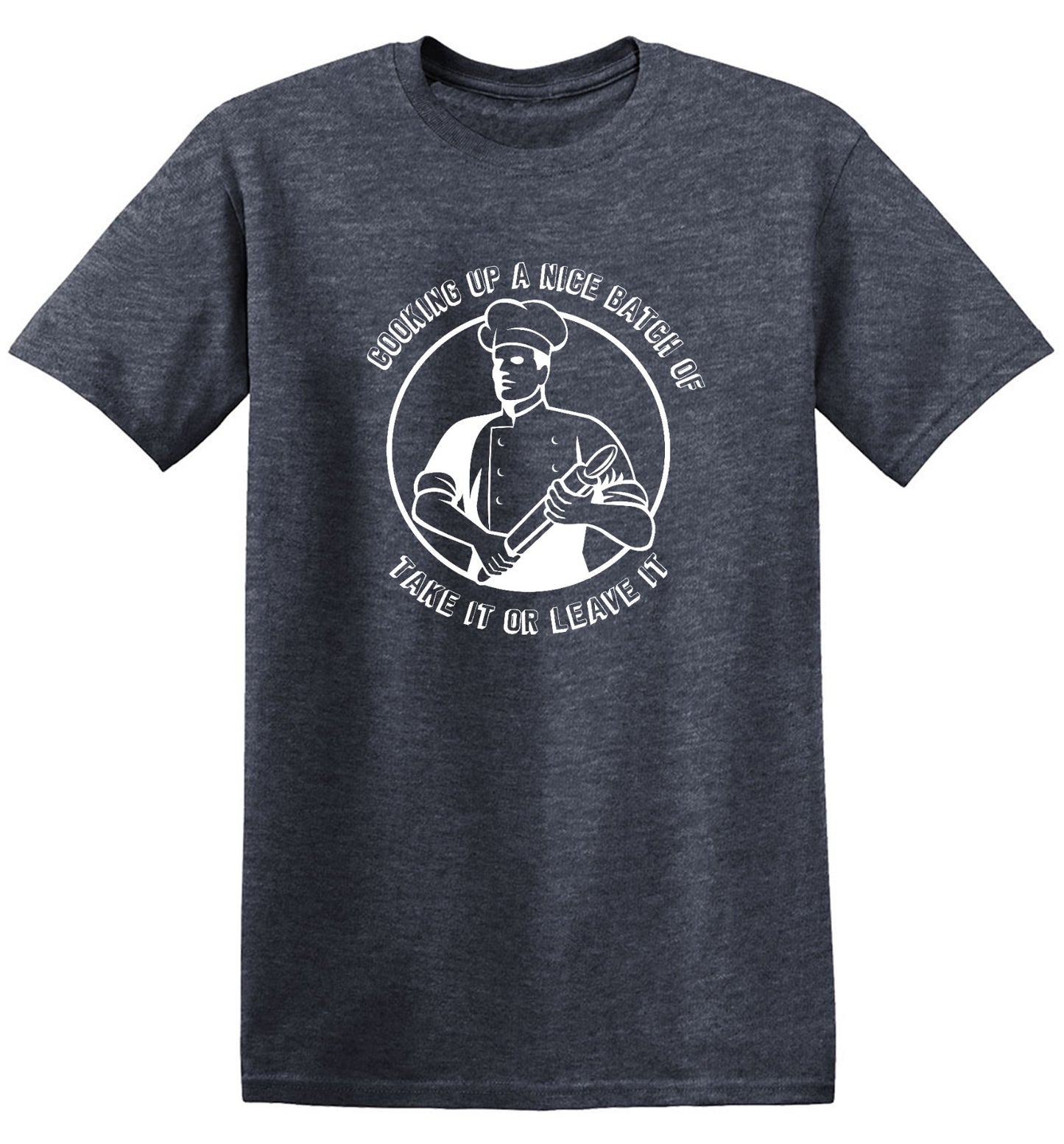 Funny T-Shirts design "Cooking Up a Nice Batch of, Funny Shirt - Ring Spun Tee"