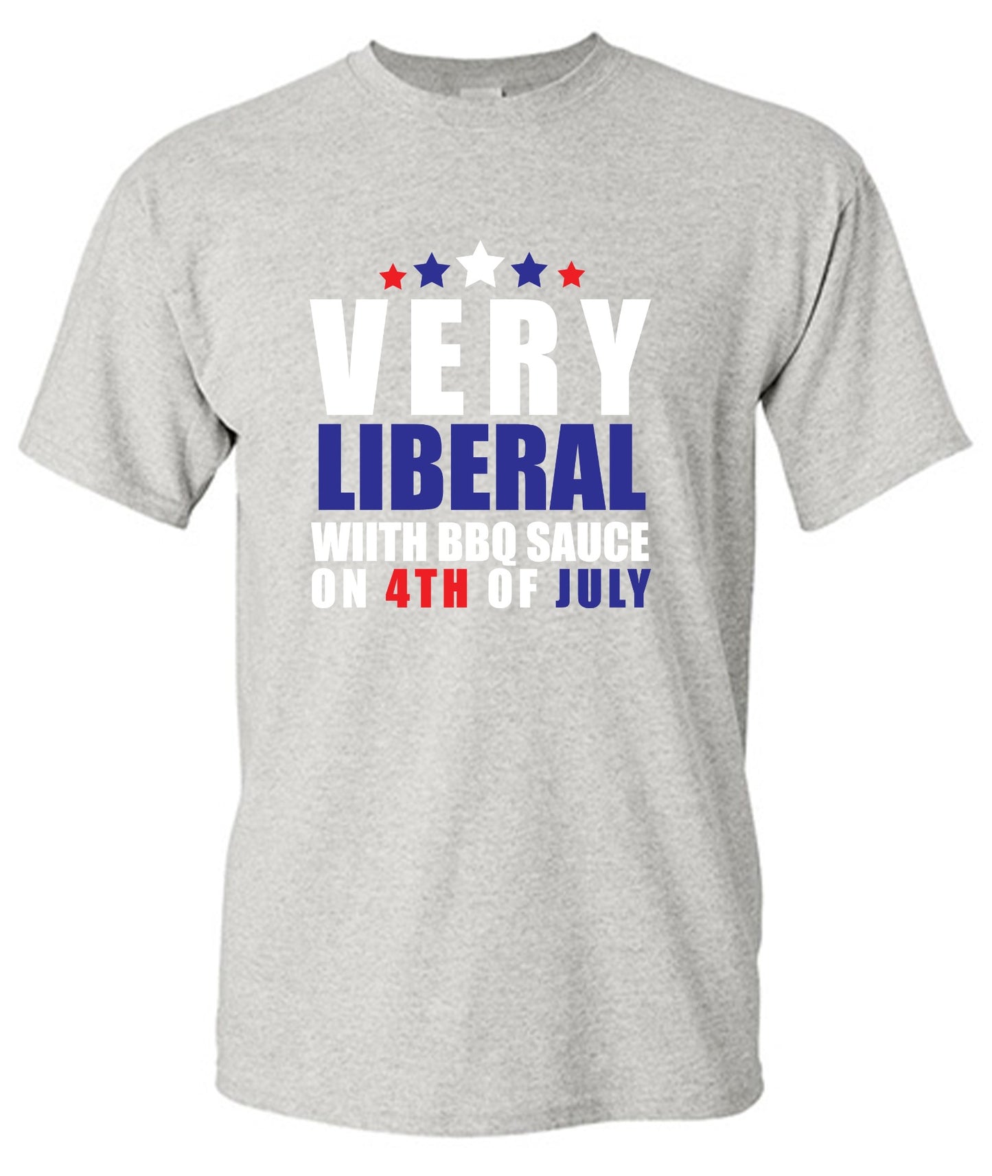 Funny T-Shirts design "Very Liberal! With BBQ Sauce on 4th Of July - Patriotic Independence Day T-Shirt - Youth"
