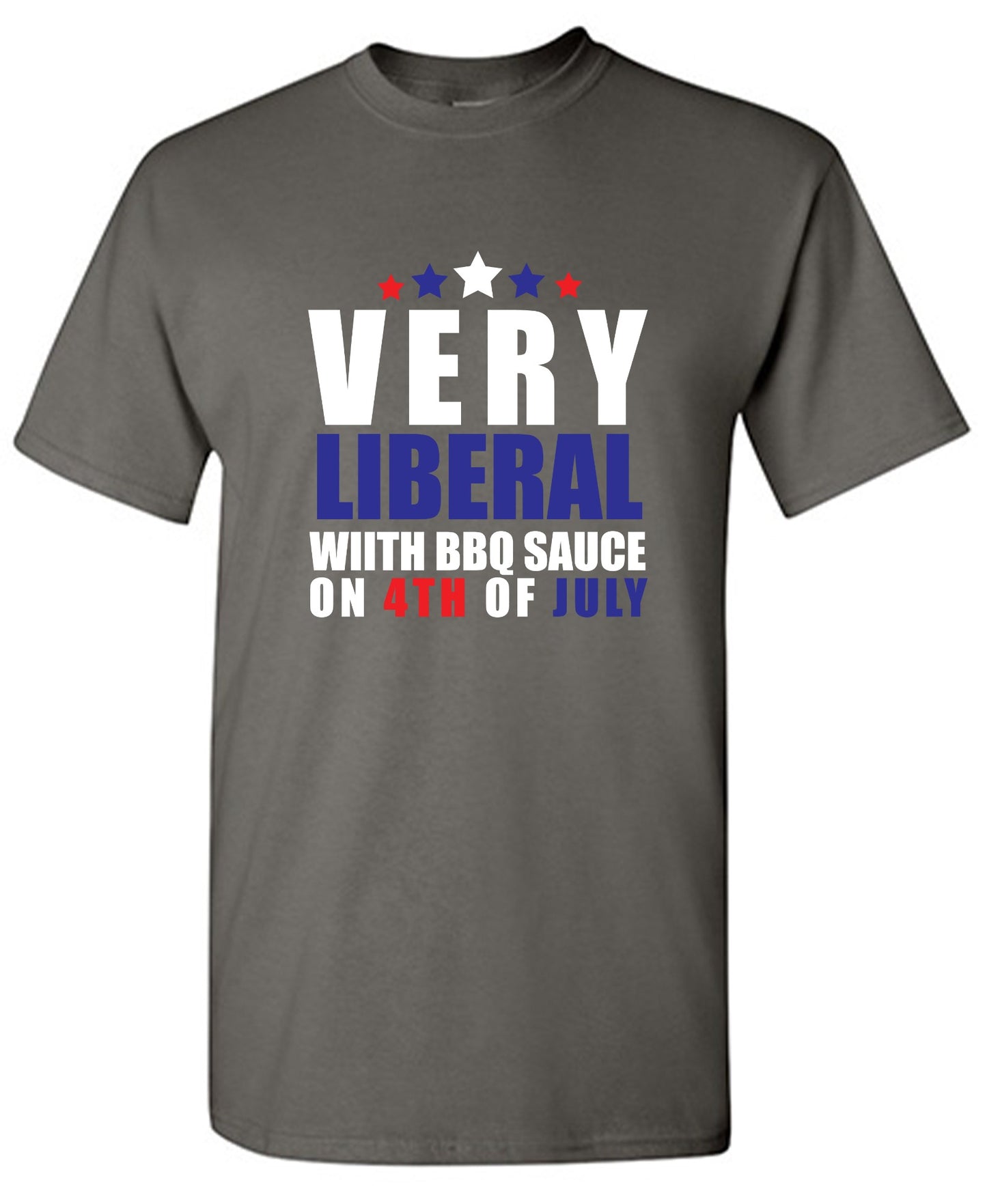 Funny T-Shirts design "Very Liberal! With BBQ Sauce on 4th Of July - Patriotic Independence Day T-Shirt - Youth"