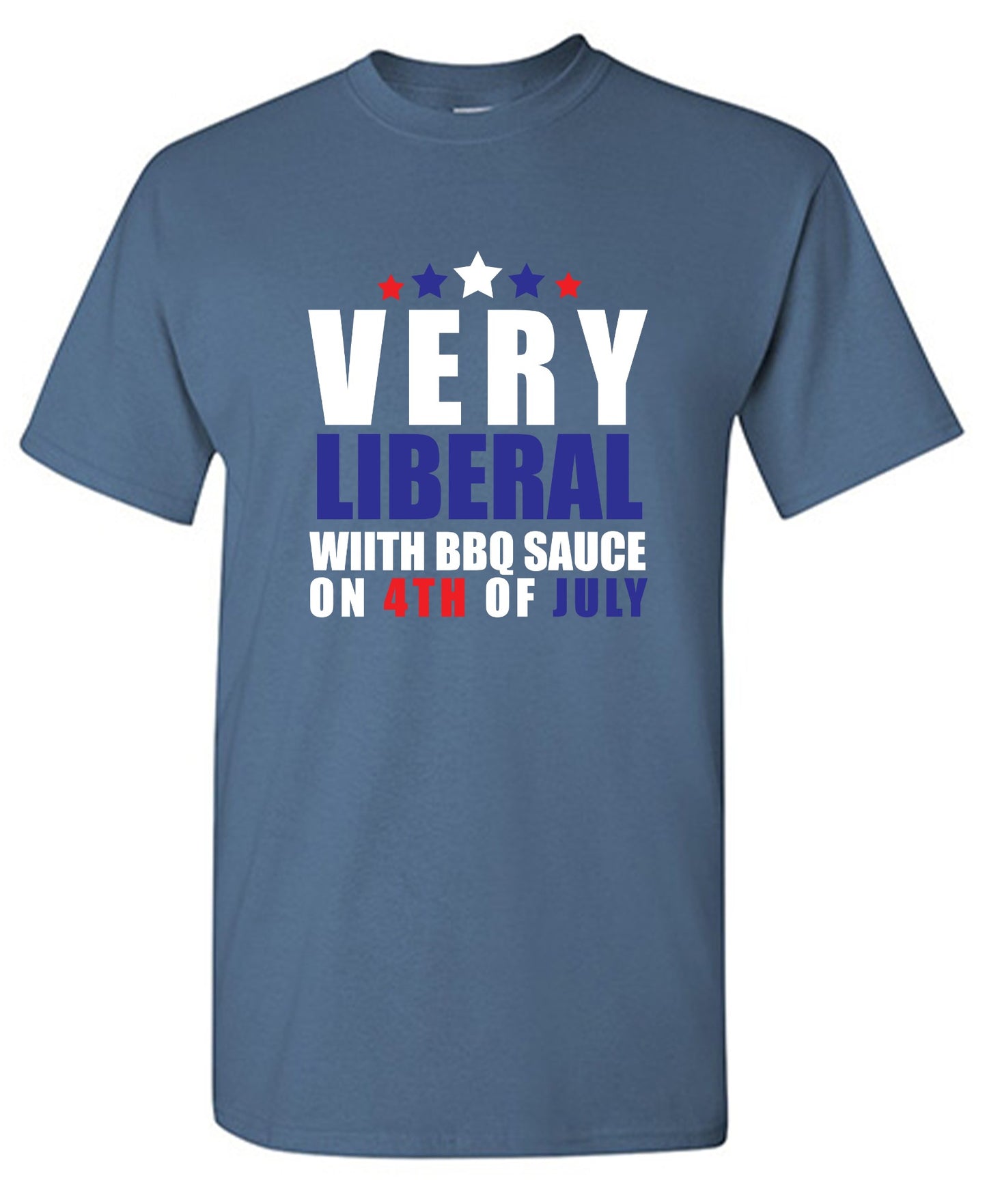 Funny T-Shirts design "Very Liberal! With BBQ Sauce on 4th Of July - Patriotic Independence Day T-Shirt - Youth"