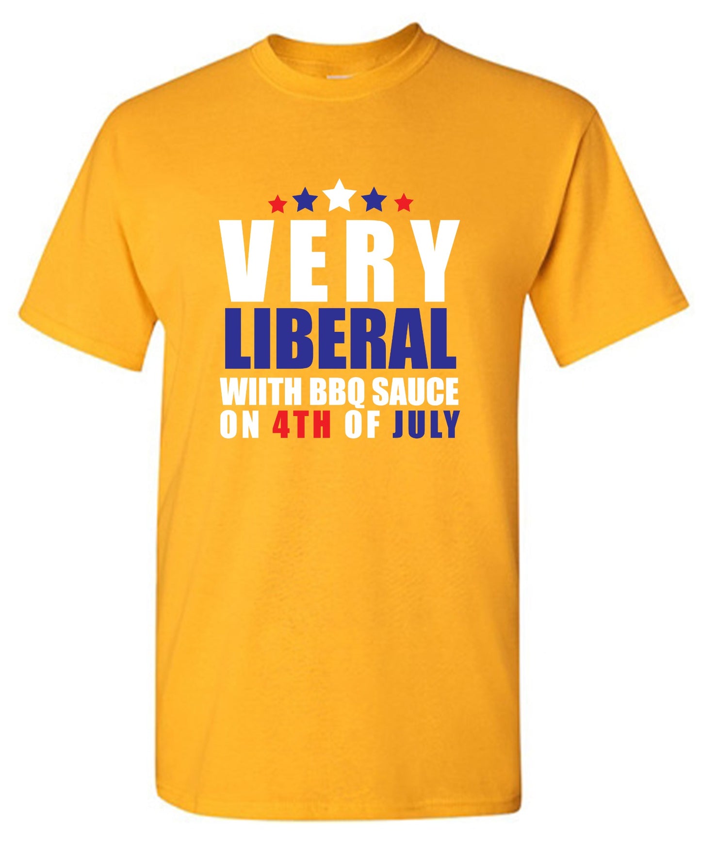 Funny T-Shirts design "Very Liberal! With BBQ Sauce on 4th Of July - Patriotic Independence Day T-Shirt - Youth"