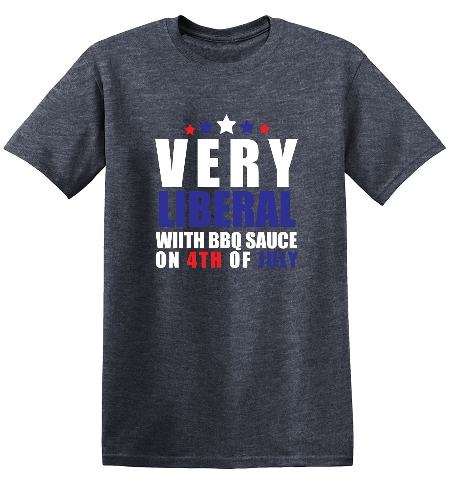 Funny T-Shirts design "Very Liberal! With BBQ Sauce on 4th Of July - Patriotic Independence Day T-Shirt - Youth"