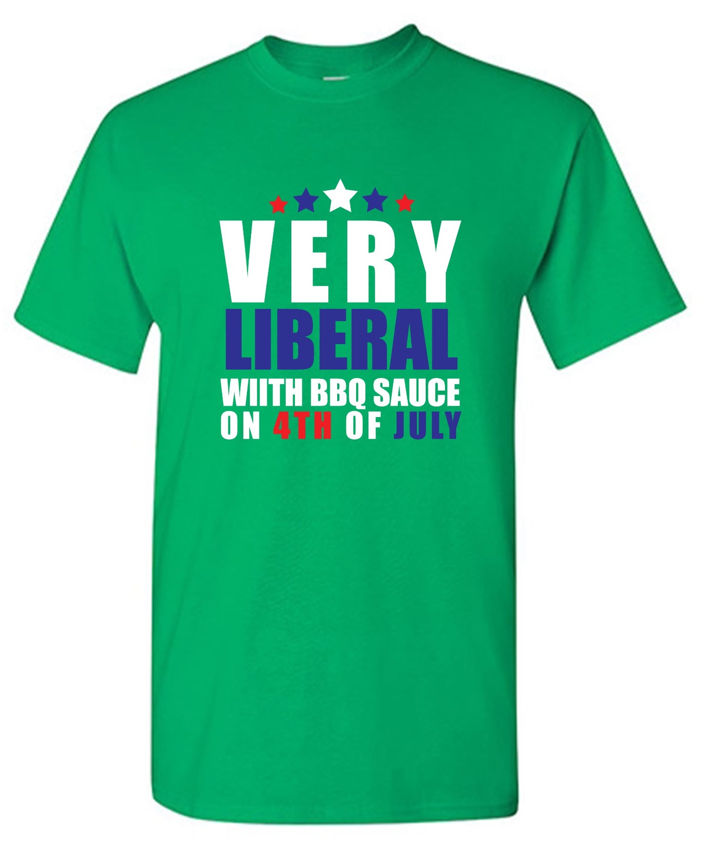 Funny T-Shirts design "Very Liberal! With BBQ Sauce on 4th Of July - Patriotic Independence Day T-Shirt - Youth"