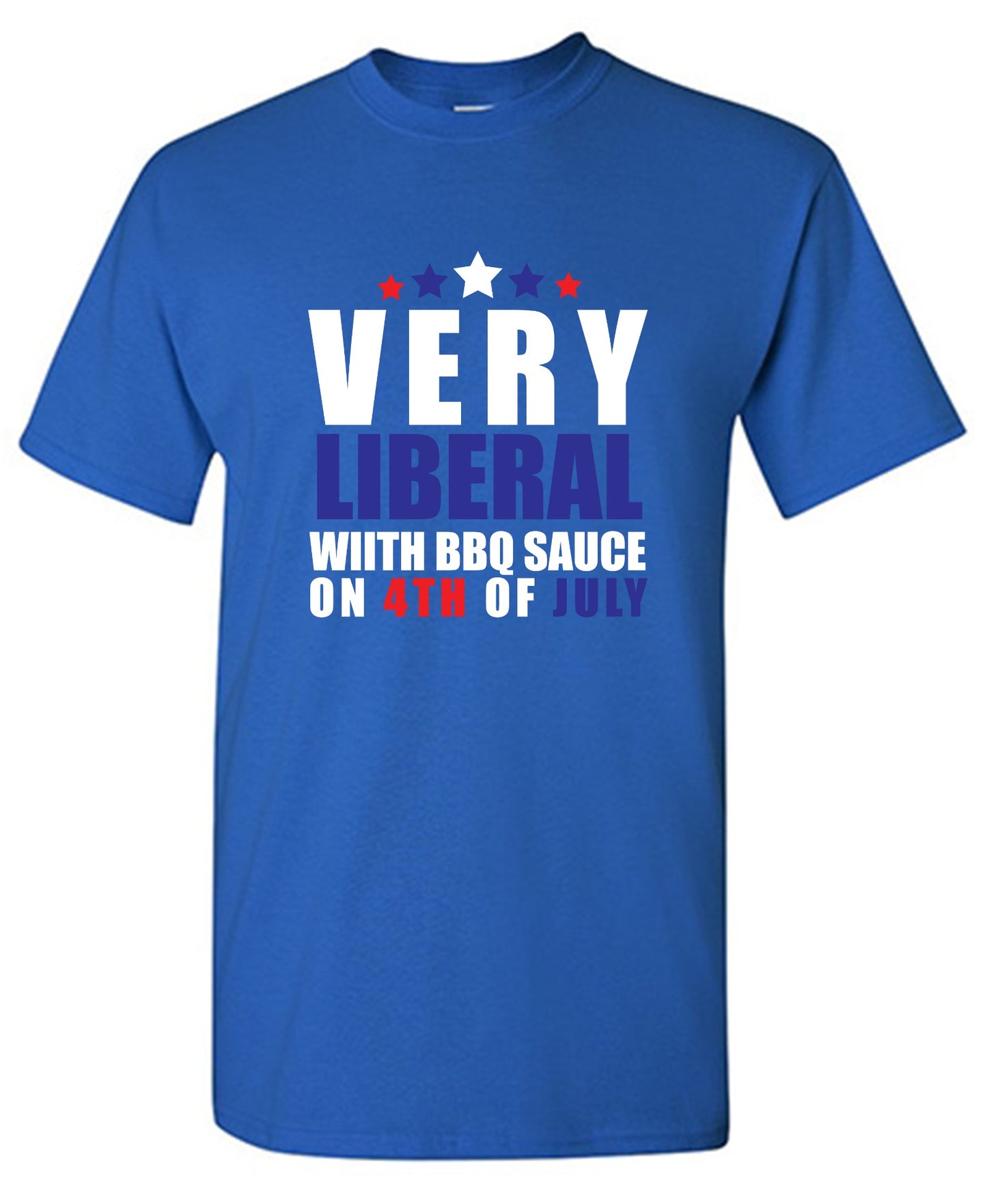 Funny T-Shirts design "Very Liberal! With BBQ Sauce on 4th Of July - Patriotic Independence Day T-Shirt - Youth"