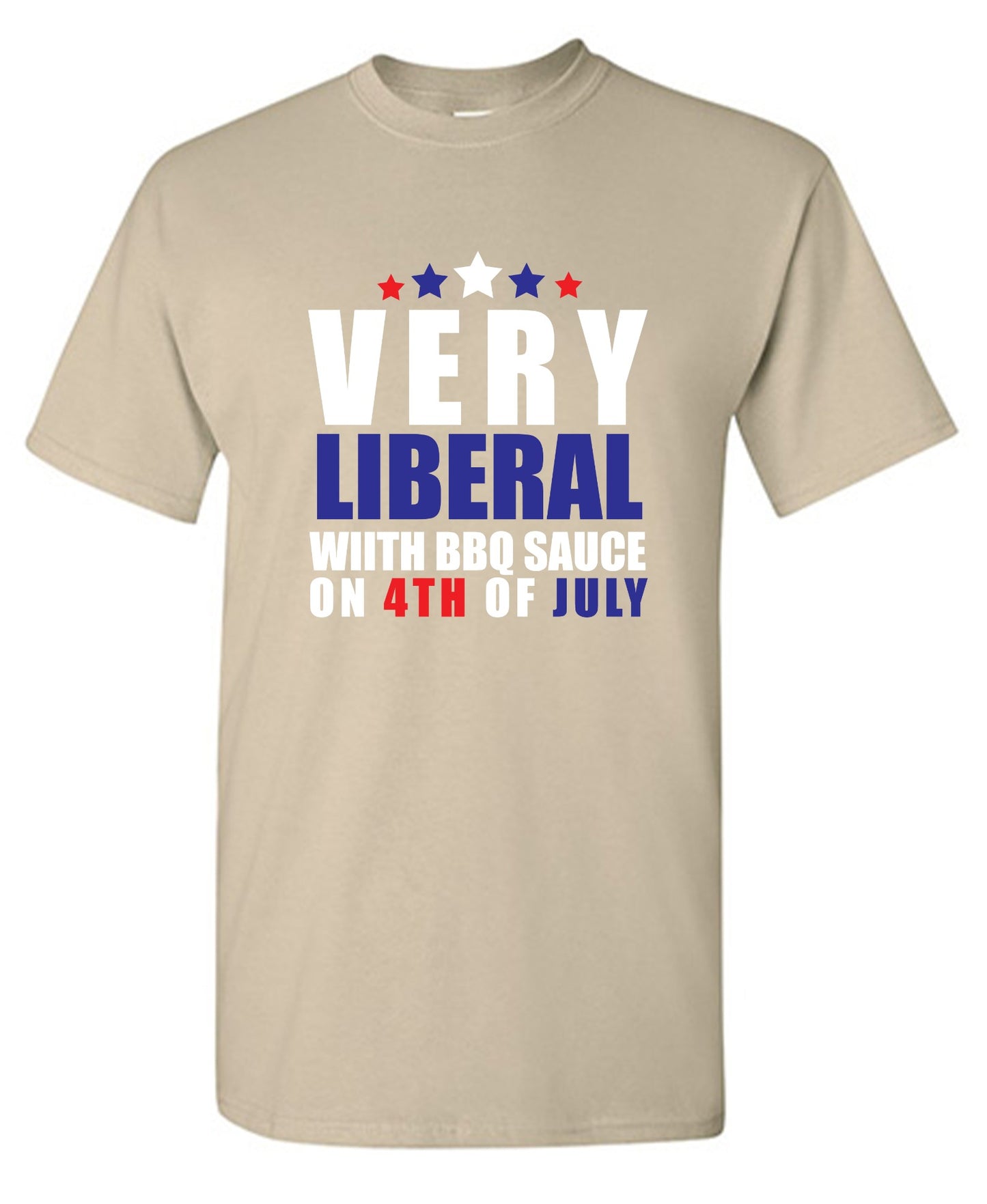 Funny T-Shirts design "Very Liberal! With BBQ Sauce on 4th Of July - Patriotic Independence Day T-Shirt - Youth"