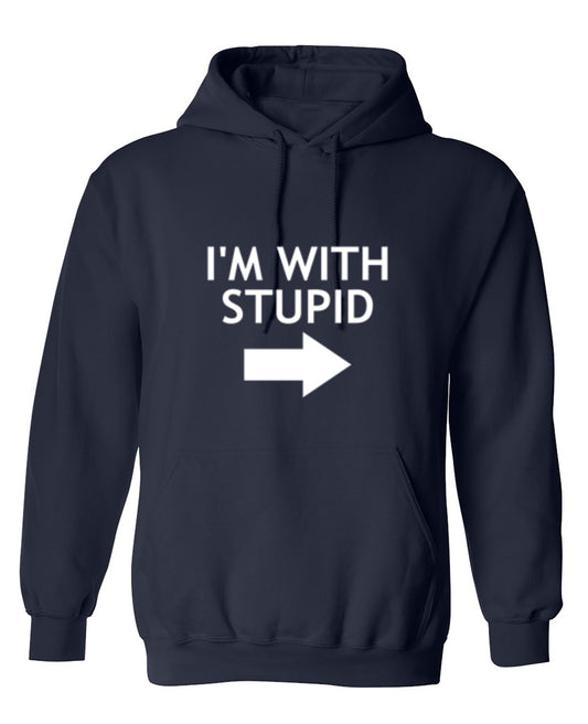 Funny T-Shirts design "Im With Stupid Shirt - Hoodie"