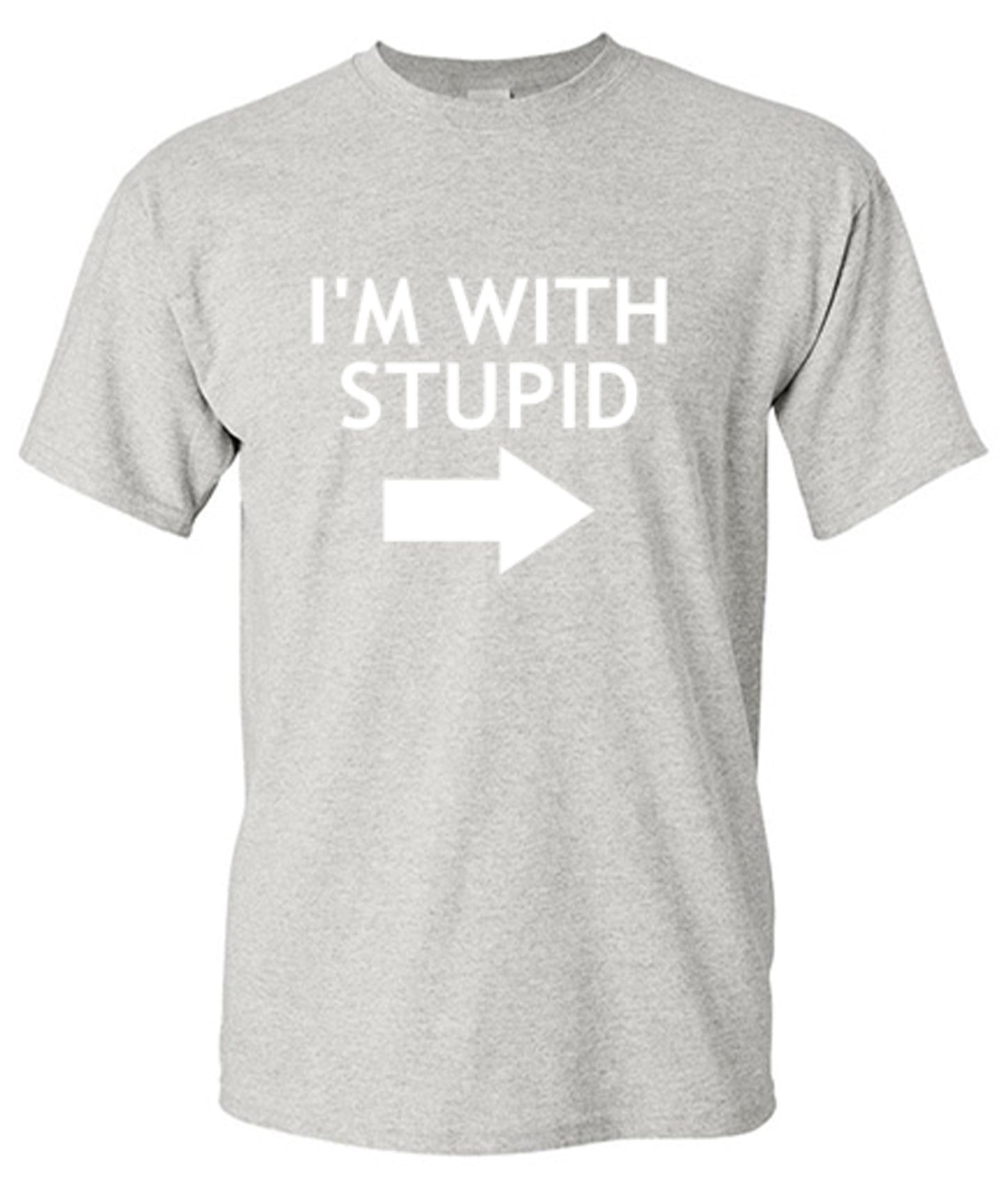 Funny T-Shirts design "Im With Stupid Shirt"