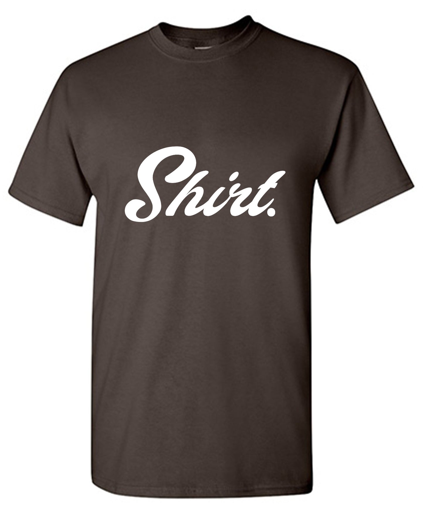 Funny T-Shirts design "Shirt."