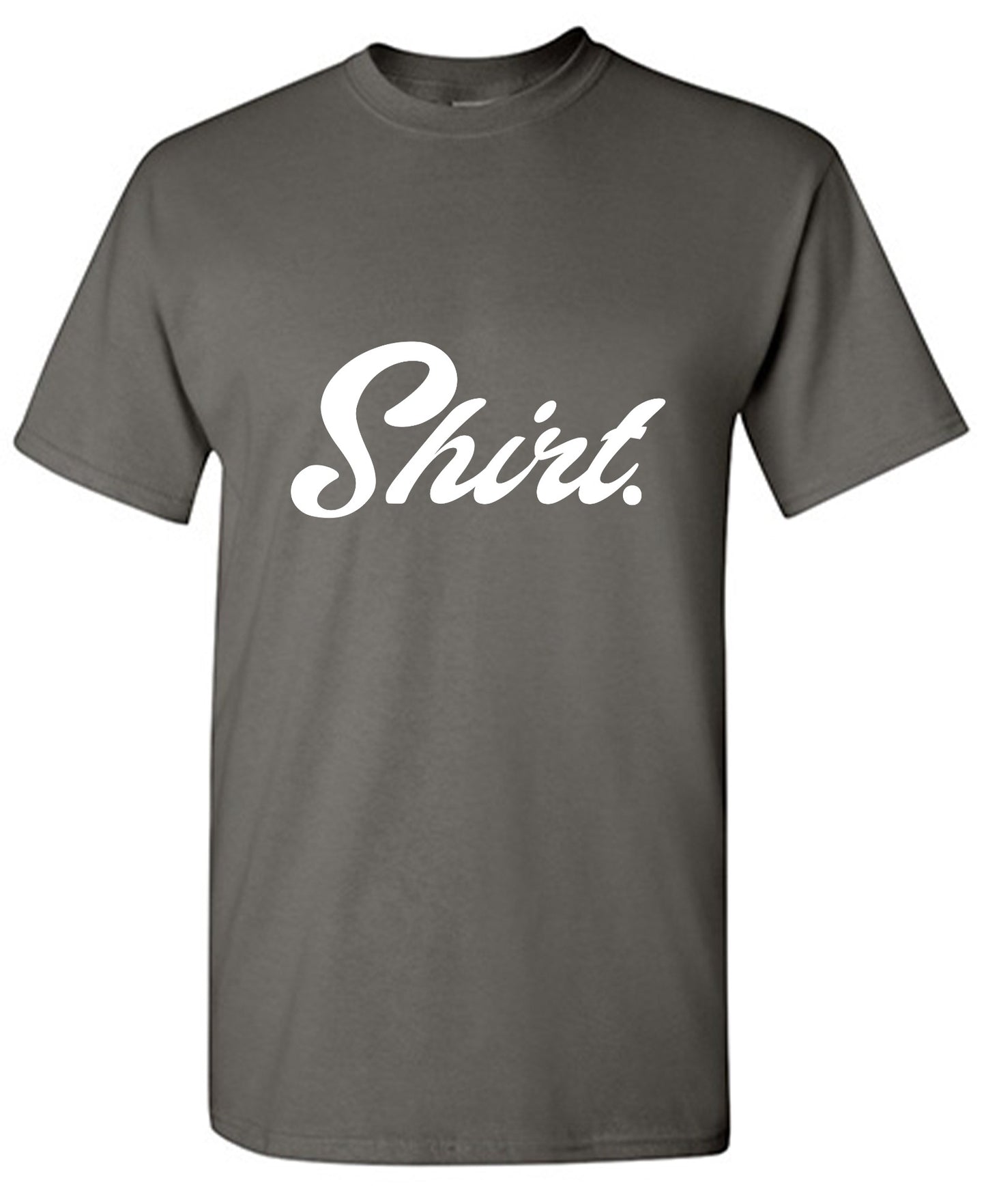 Funny T-Shirts design "Shirt."