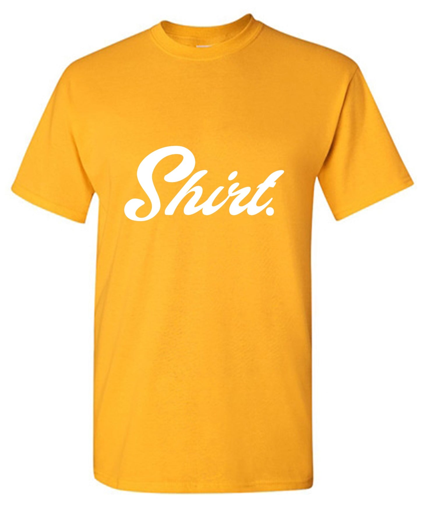 Funny T-Shirts design "Shirt."
