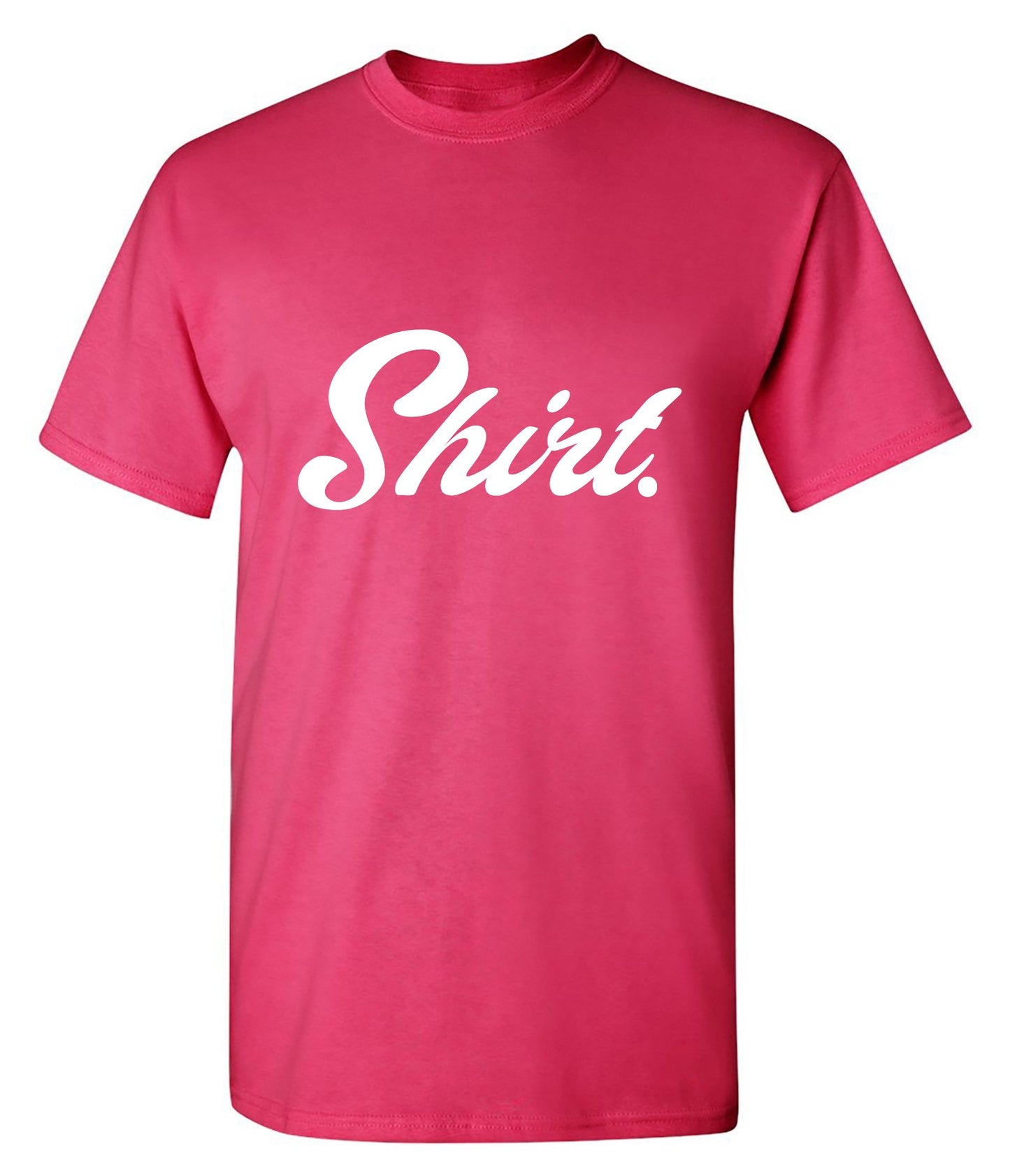 Funny T-Shirts design "Shirt."
