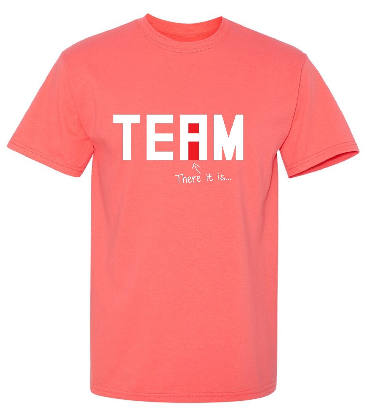 Funny T-Shirts design "I Found The "I" In Team T-Shirt"