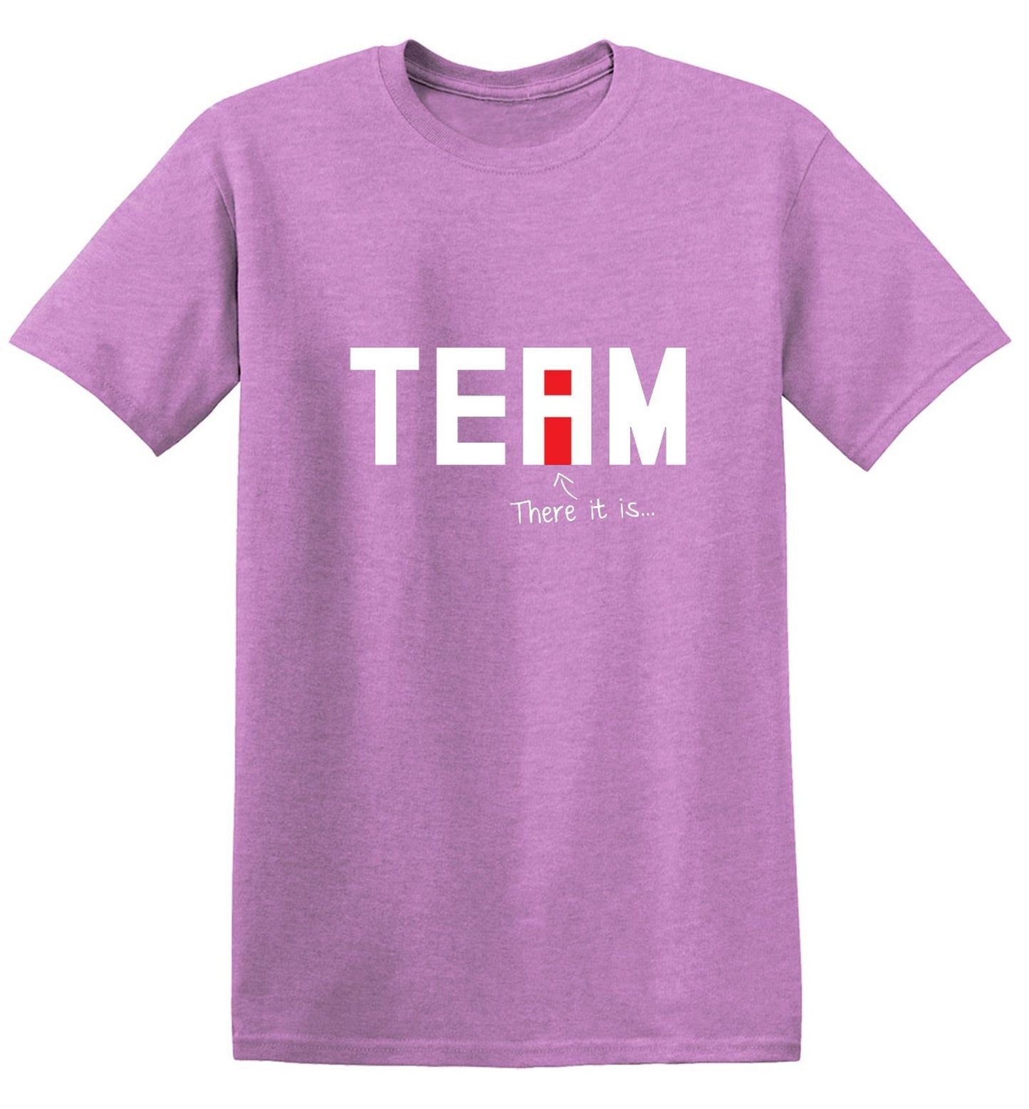 Funny T-Shirts design "I Found The "I" In Team T-Shirt"